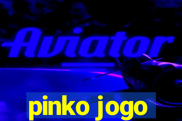 pinko jogo